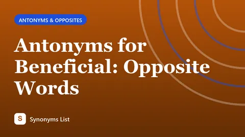 Antonyms for Beneficial: Opposite Words
