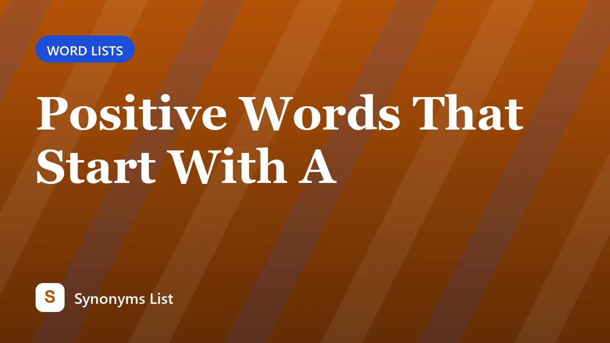 Positive Words That Start With A