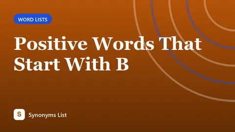Positive Words That Start With B