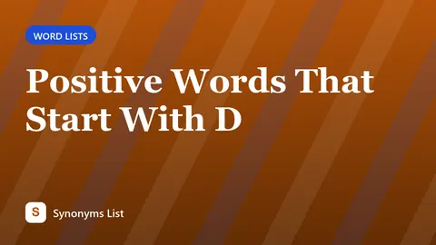 Positive Words That Start With D