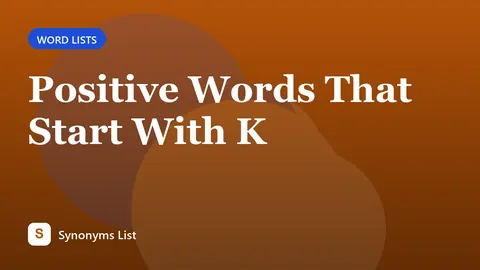 Positive Words That Start With K