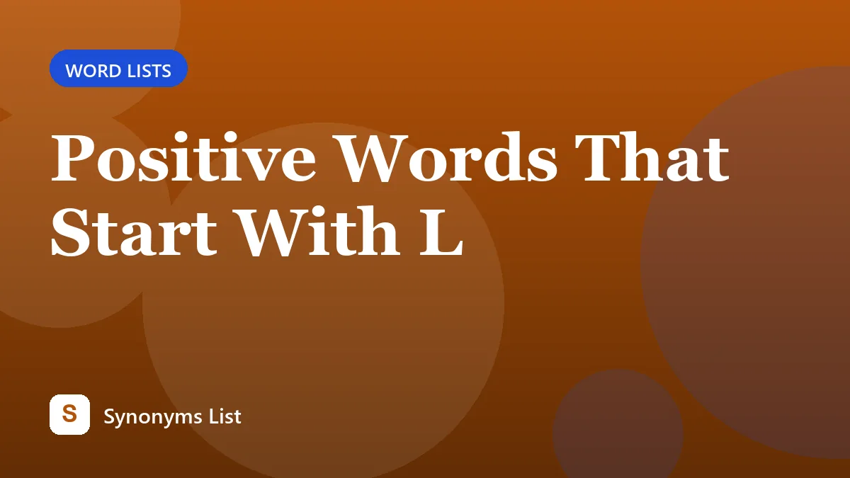 Positive Words That Start With L