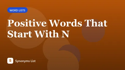 Positive Words That Start With N
