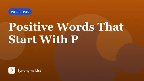 Positive Words That Start With P