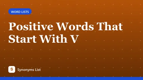 Positive Words That Start With V