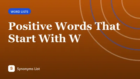Positive Words That Start With W