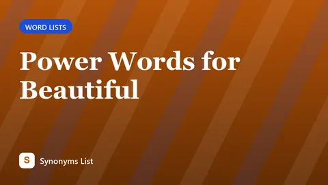 Power Words for Beautiful