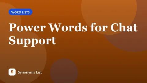 Power Words for Chat Support