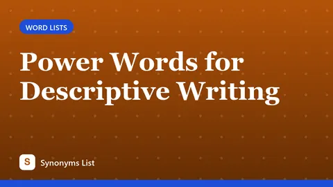 Power Words for Descriptive Writing