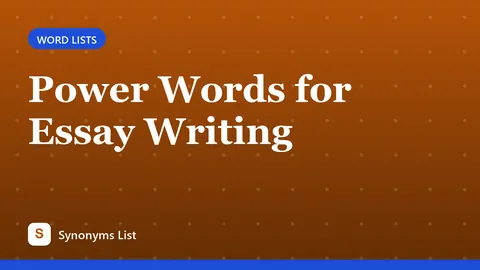 Power Words for Essay Writing