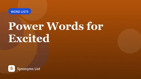 Power Words for Excited