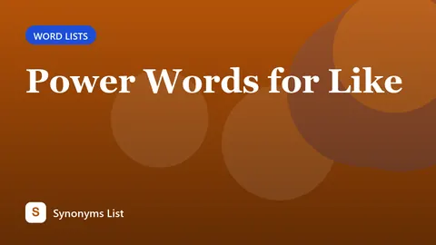 Power Words for Like
