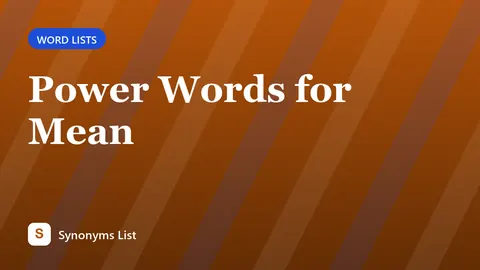 Power Words for Mean