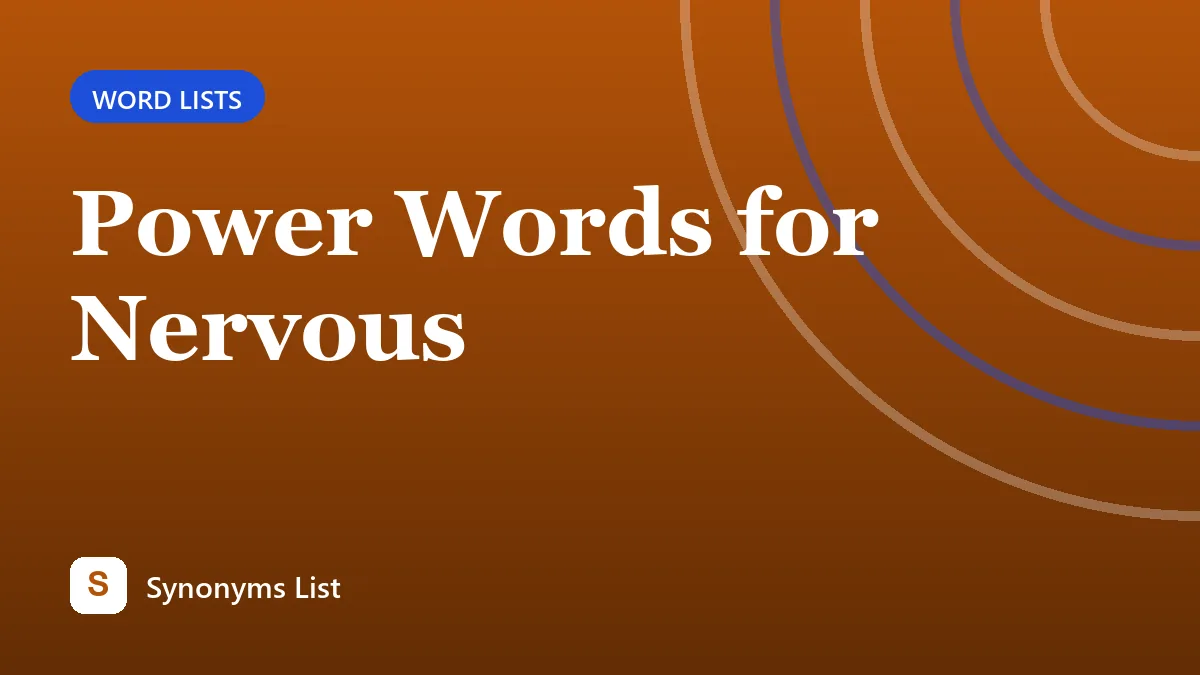 Power Words for Nervous