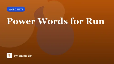 Power Words for Run