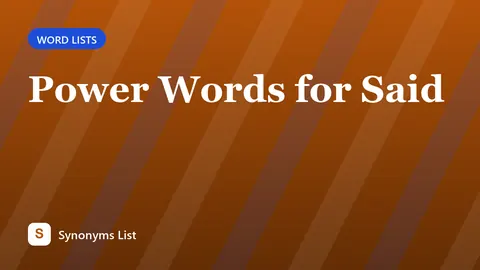 Power Words for Said