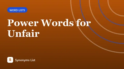 Power Words for Unfair