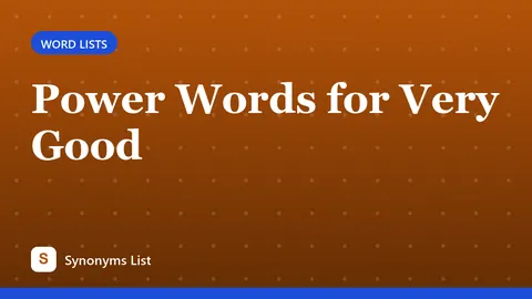 Power Words for Very Good