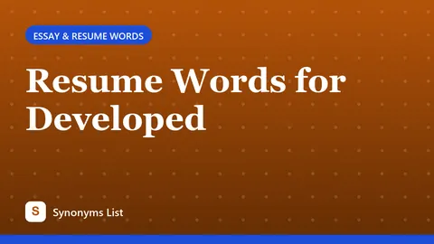 Resume Words for Developed