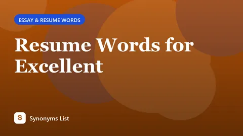 Resume Words for Excellent