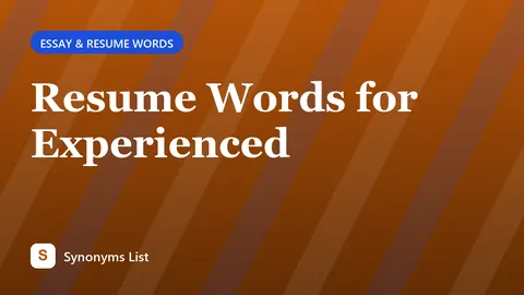 Resume Words for Experienced