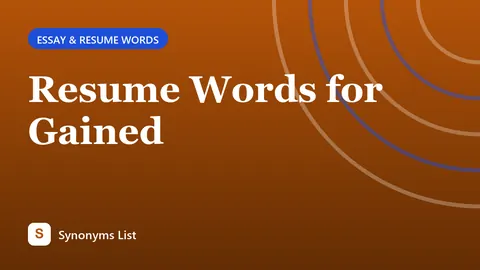 Resume Words for Gained