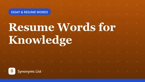 Resume Words for Knowledge