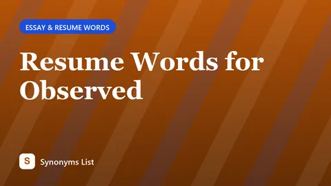 Resume Words for Observed