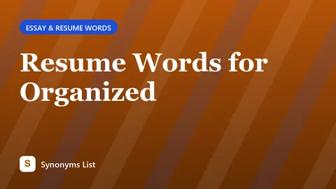 Resume Words for Organized