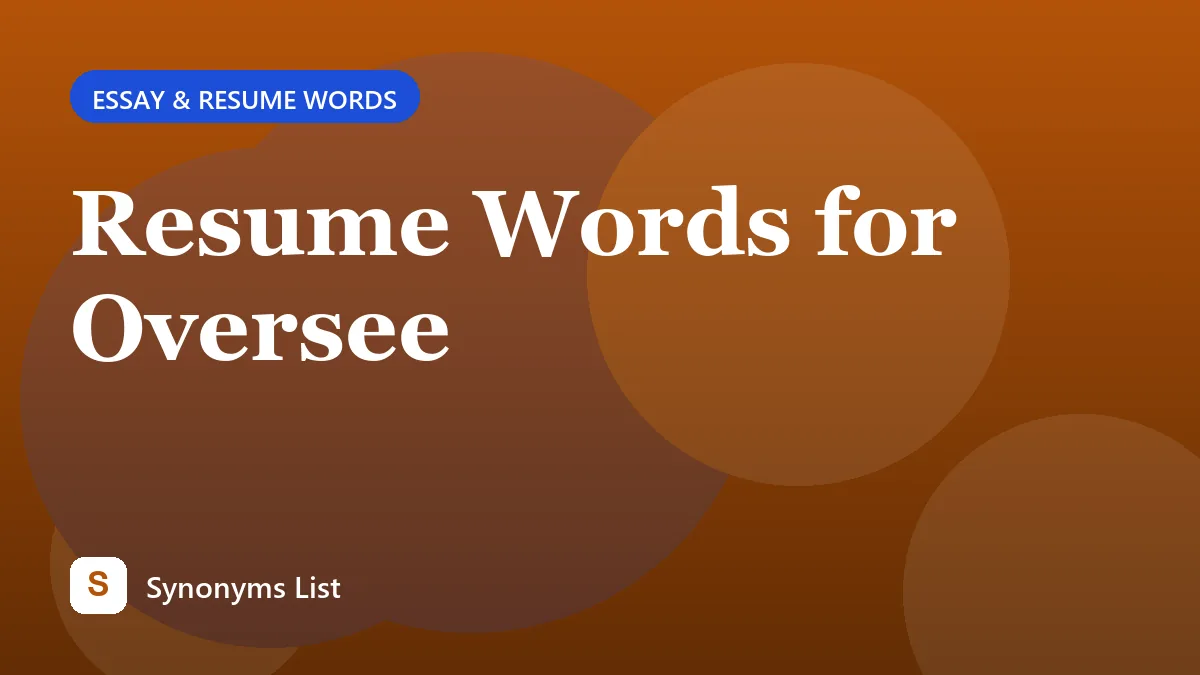 Resume Words for Oversee