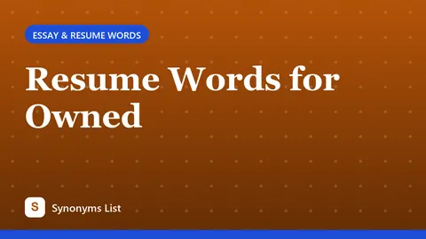 Resume Words for Owned