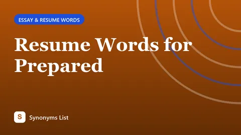 Resume Words for Prepared