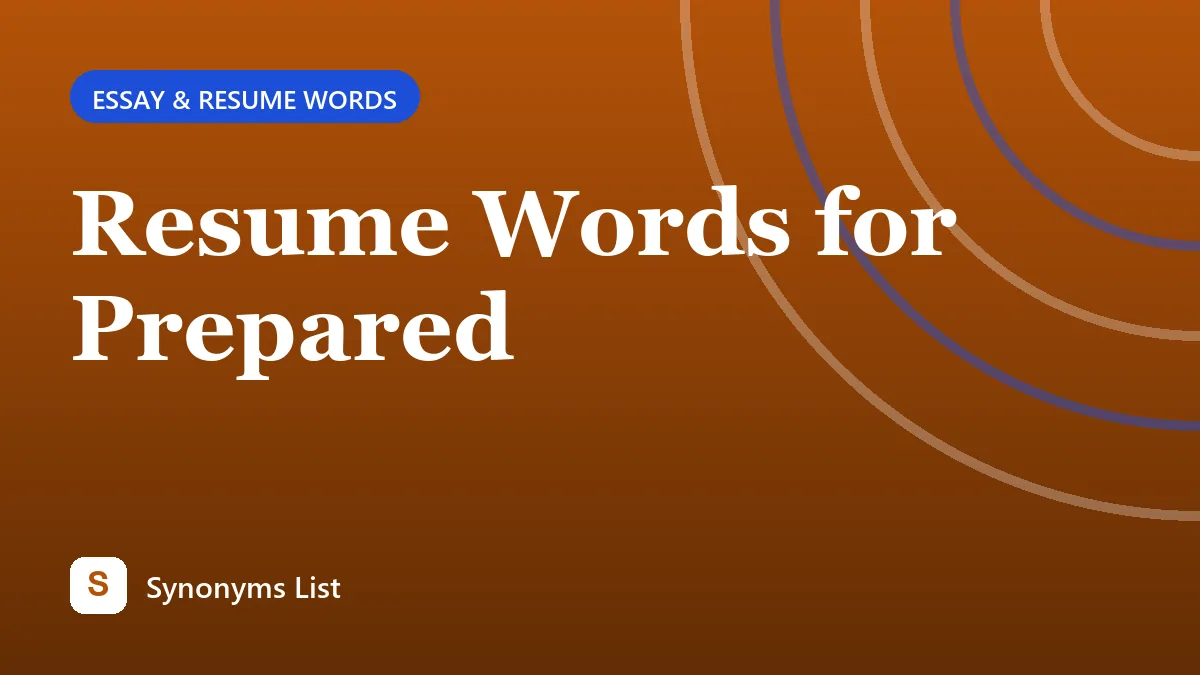 Resume Words for Prepared