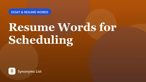 Resume Words for Scheduling