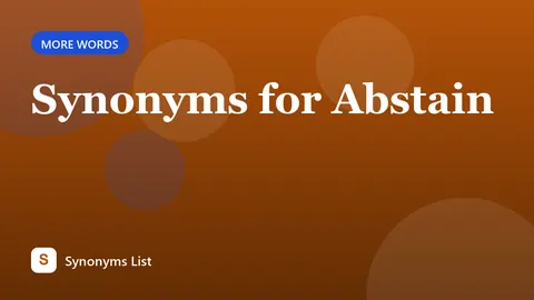 Synonyms for Abstain