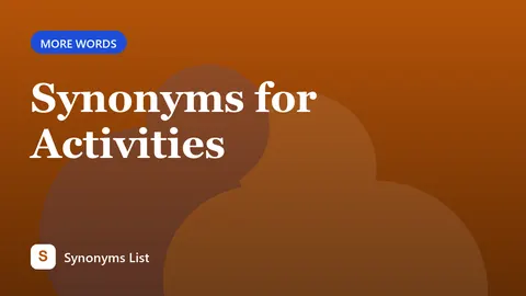 Synonyms for Activities