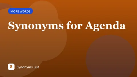 Synonyms for Agenda