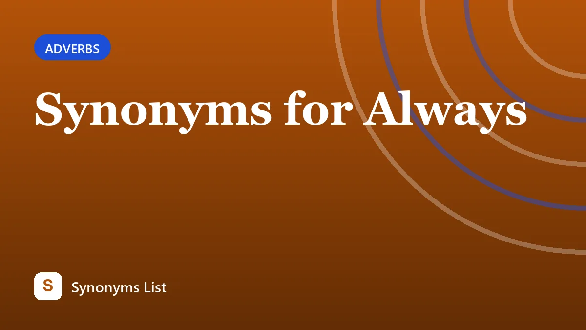 Synonyms for Always