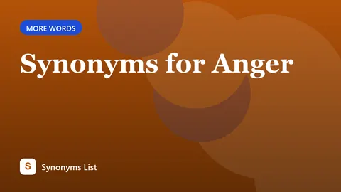 Synonyms for Anger