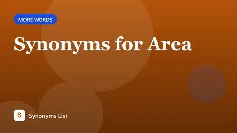 Synonyms for Area