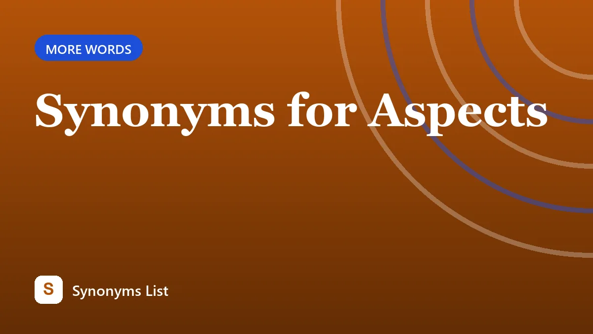 Synonyms for Aspects