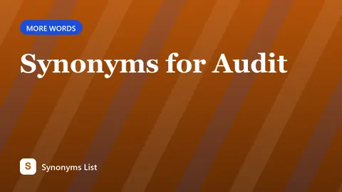 Synonyms for Audit