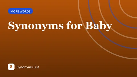 Synonyms for Baby