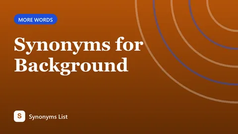 Synonyms for Background