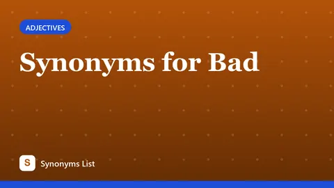 Synonyms for Bad