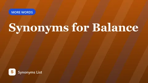 Synonyms for Balance