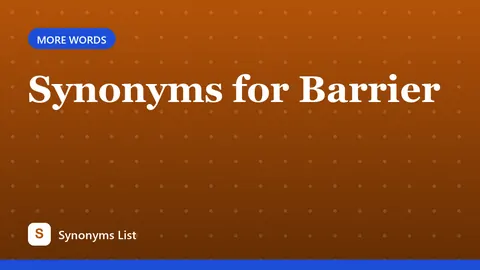 Synonyms for Barrier