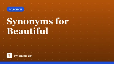 Synonyms for Beautiful