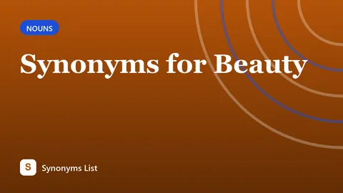 Synonyms for Beauty