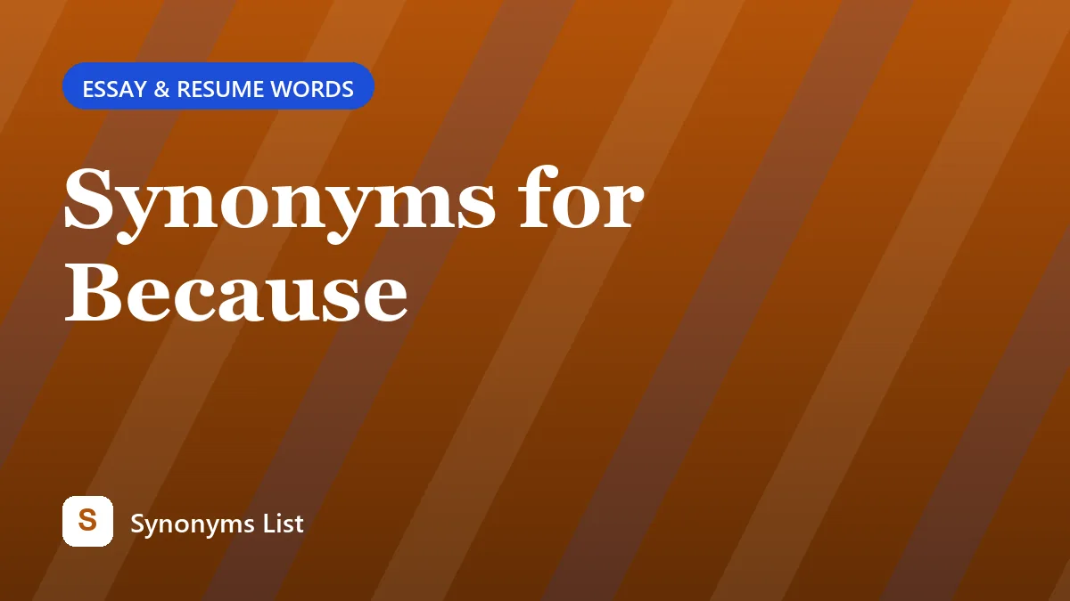 Synonyms for Because